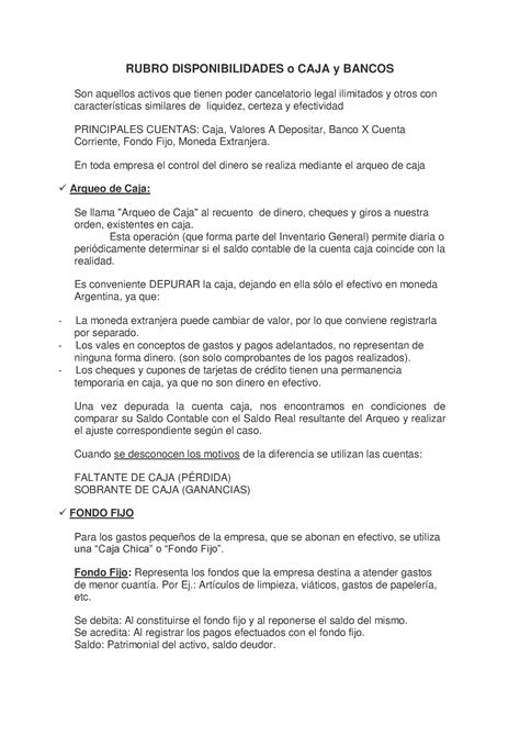 Rubro CAJA Y Banco RUBRO DISPONIBILIDADES O CAJA Y BANCOS Son