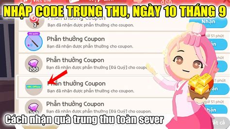 Play Together Nhận Code Update Vng Ngày 10 Tháng 9 Nhận Quà Đá Quý Và