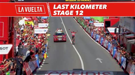 Last Kilometer Stage 12 La Vuelta 2017 Youtube