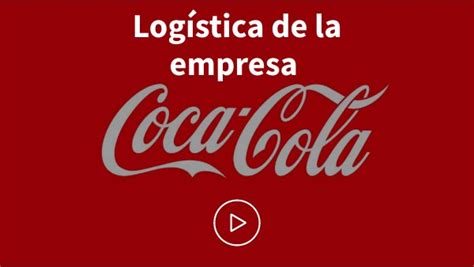 Logística Coca Cola