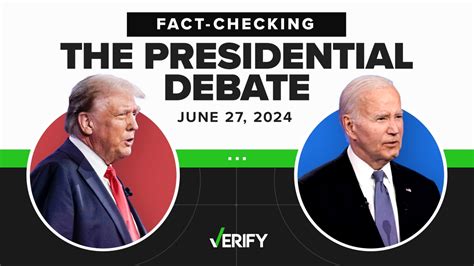 Trump Biden Presidential Debate 2024 Fact Checking Claims