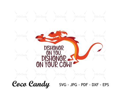 Dishonor On Your Cow Svg Mushu Svg Mulan Svg Quote Svg Mulan Quote Svg