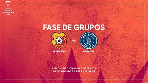 Herediano Vs Motagua 2024 Concacaf Central American Cup Youtube