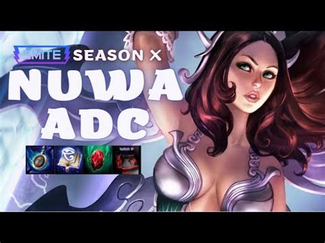 Do Not Miss It Smite Season X Nuwa Adc Smite Season Ranked