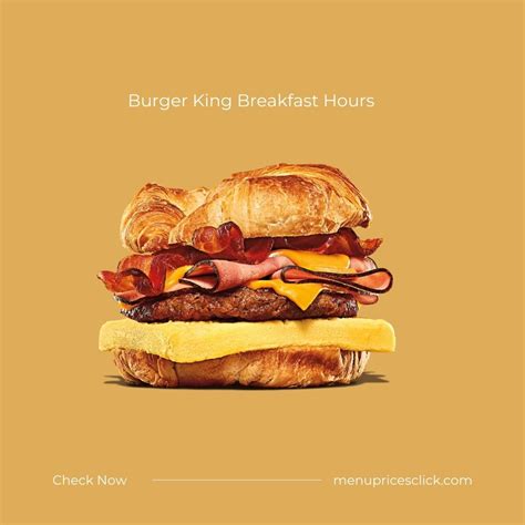 Burger King Breakfast Hours Opening And Closing Time 2024