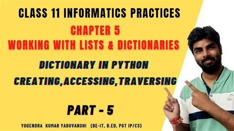 Dictionary In Python Class 11 Ip Chapter 4 Creating Accessing Items Traversing In Dictionary