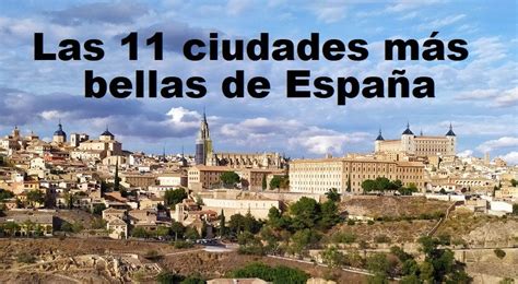 Los 10 Mejores Lugares Para Vivir En España Y Disfrutar De Una Calidad