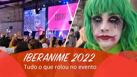 Iberanime Lisboa 2022 YouTube