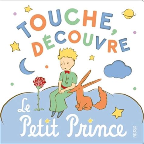 Touche découvre Le Petit Prince Distribution Prologue