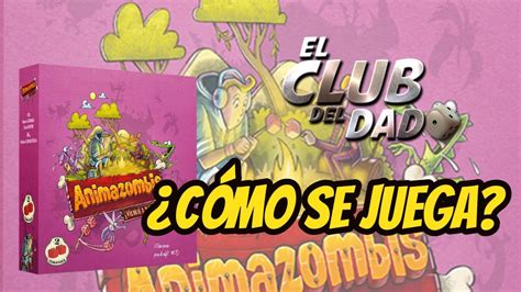 Animazombis Vídeo reseña El club del dado YouTube