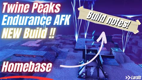 Fortnite Stw Twine Peaks Endurance Build Afk Working 2024 Homebase Build Notes Youtube