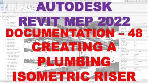 REVIT MEP 2021 DOCUMENTATION 48 CREATING A PLUMBING ISOMETRIC RISER