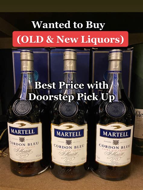 Islandwide Doorstep Collection For OLD Liquors Of ALL Brands Martell