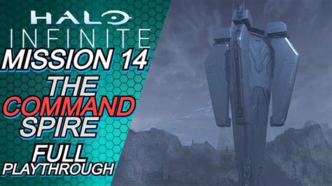 Halo Infinite Mission The Command Spire Full Playthrough Youtube