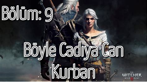 The Witcher Wild Hunt Yeni Nesil Cad Fenaaa B L M Youtube