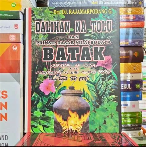 Buku Dalihan Natolu Dan Prinsip Dasar Nilai Budaya Batak Lazada Indonesia