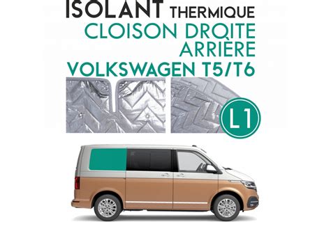 Isolant thermique alu CLOISON DROITE ARRIÈRE Volkswagen Transporter T5