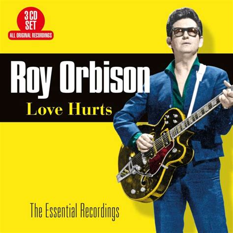 Roy Orbison Love Hurts 3 Cds Jpc