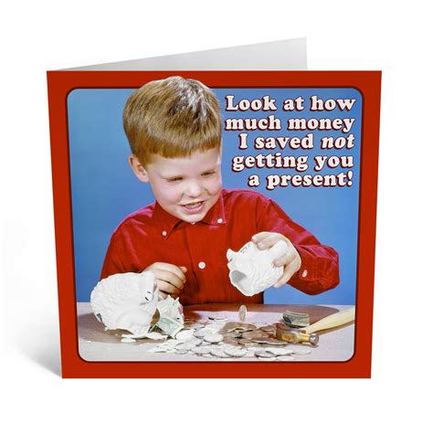 Buy Central Funny Birthday Card For Him How Much I Ve Saved