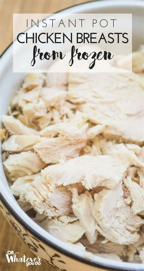 Instant Pot Shredded Chicken Breasts From Frozen Easy Dinner Recipe