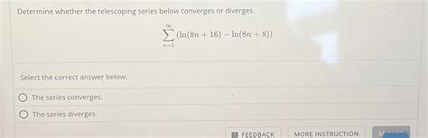 Solved Determine Whether The Telescoping Series Below Chegg