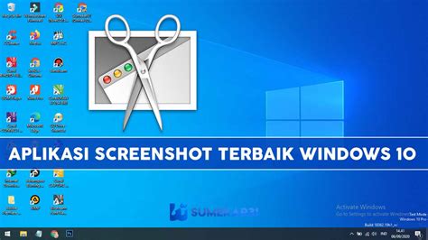 10 Aplikasi Screenshot Terbaik Di Windows 10 Mudah Sumekar31