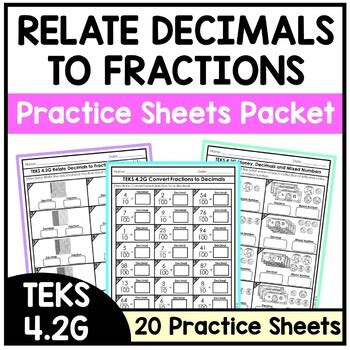 Teks G Relate Decimals To Fractions Practice Sheets Packet