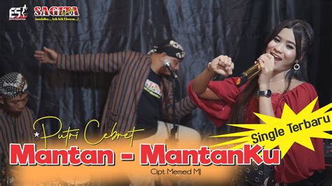 Putri Cebret New Single Mantan Mantanku Versi Sagita Djandhut