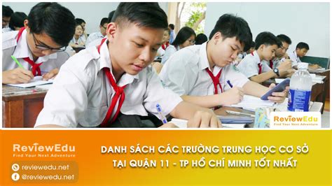 Danh sách top trường THCS tốt nhất Quận 11 Hồ Chí Minh ReviewEdu