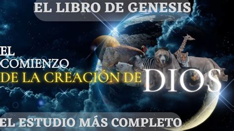 G Nesis La Creaci N Del Mundo Estudio B Blico Del Libro De