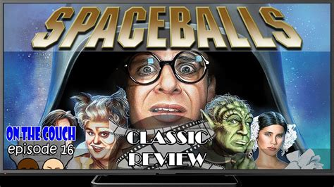 Spaceballs Classic Review Youtube