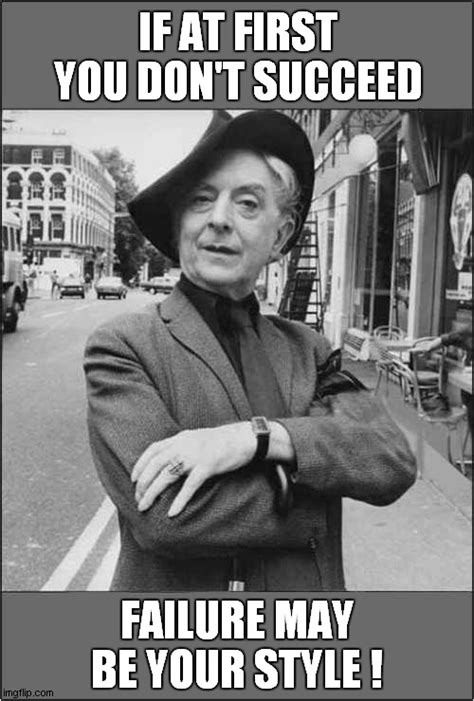 A Demotivating Message From Quentin Crisp Imgflip