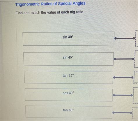 Solved Trigonometric Ratios Of Special Angles Find And Match The Value