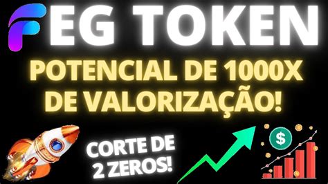 Feg Token Projeto Promissor Para Potencial De Cortar Zeros