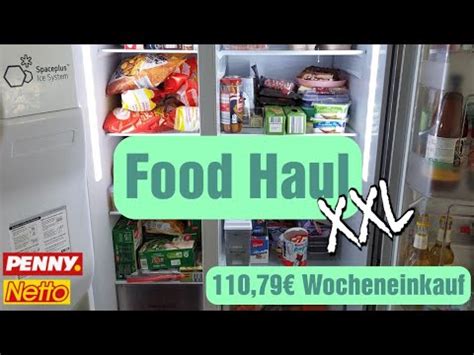 Food Haul XXL 110 79 Wocheneinkauf Ostereinkauf Penny Netto