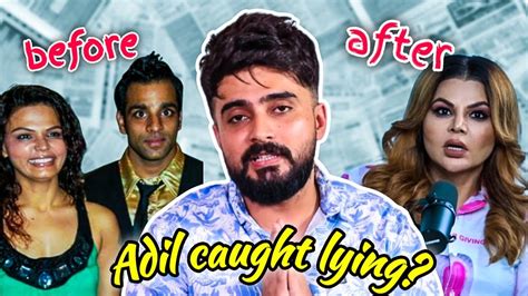 ADIL DURRANI NEEDS TO STOP EXAGGERATING WHAT HAPPENED TO RAKHI SAWANT