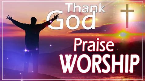 100 Praise & Worship Songs 2022 - Morning Worship Songs 2022 - Non Stop Praise and Worship songs ...