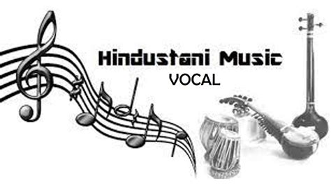 What Is Hindustani Music Vocal Learn Win