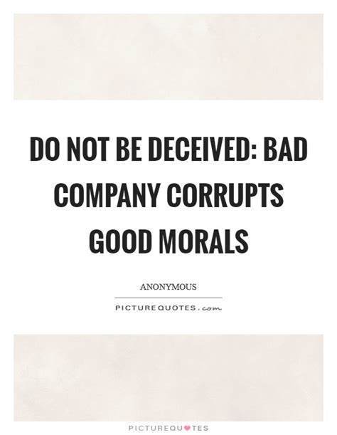 Good Company Quotes And Sayings Good Company Picture Quotes