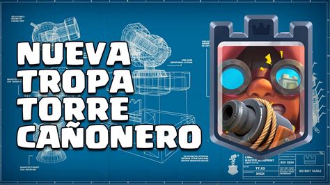 Revelada Nueva Tropa De Torre Clash Royale Sneak Peek Youtube