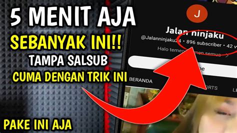 Cara Menambah Subscriber Youtube Cuma Menit Youtube