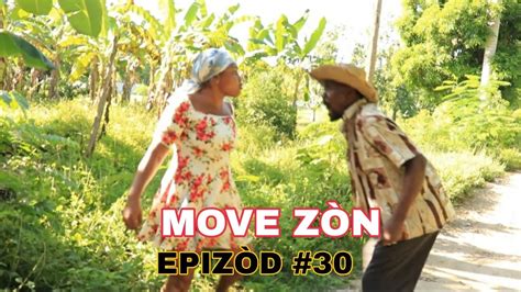 MOVE ZÒN EPIZÒD 30 Twist Titite bòsdyesel Fafane Jeff YouTube