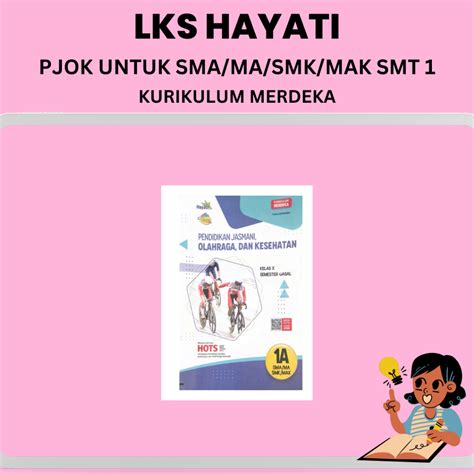 Lks Hayati Pjok For Sma Ma Smk Mak Semester Merdeka Curriculum