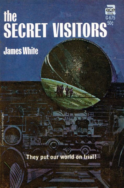 THE SECRET VISITORS | James White | First edition