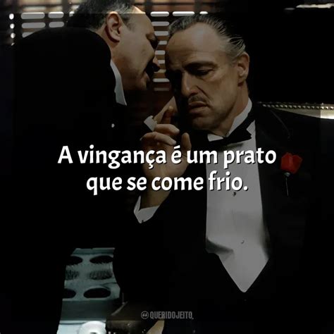 O Poderoso Chefão Filme Frases Perfeitas Querido Jeito