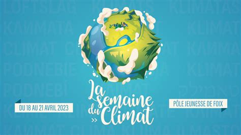 La Semaine Du Climat Paajip P Le Agglom Ration Adolescence Jeunesse