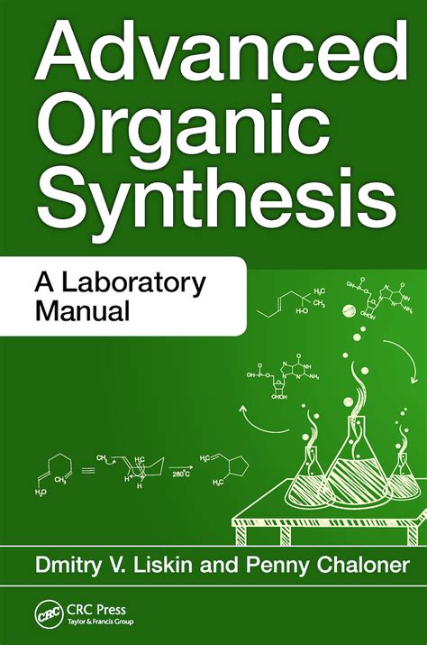 Advanced Organic Synthesis Taylor And Francis Group