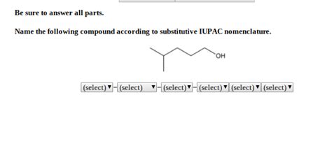 Name The Following Compound According To Substitutive Iupac Nomenclature