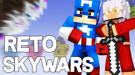 MINECRAFT SKYWARS RETO SALVA A TU POLLITO YouTube