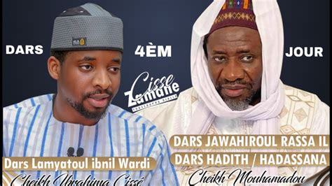 Darss Lamiyatou Ibnile Wardi Avec Cheikh Ibrahima El Mahy Ciss